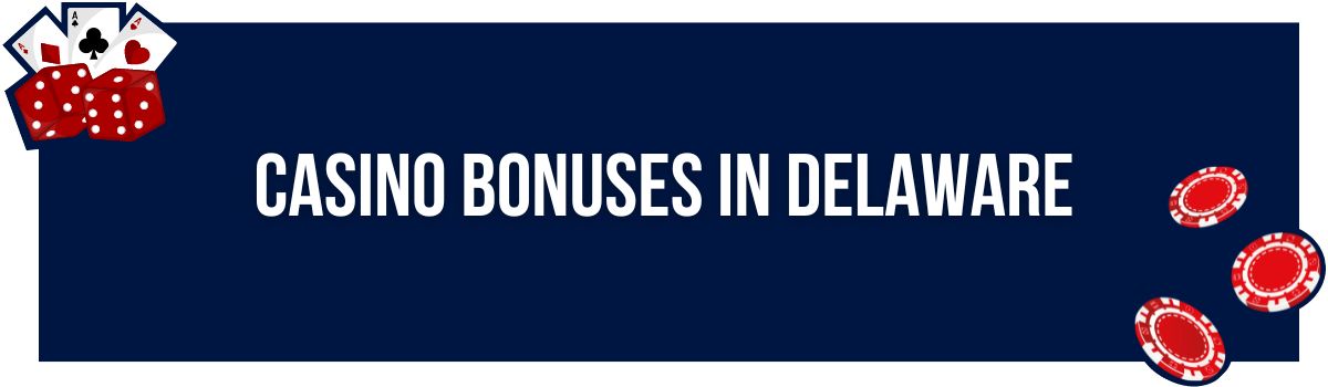 casino bonuses in Delaware